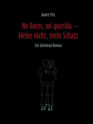 cover image of No llores mi querida. Weine nicht, mein Schatz